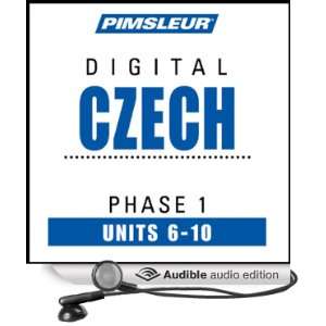  Czech Phase 1, Unit 06 10 Learn to Speak and Understand Czech 