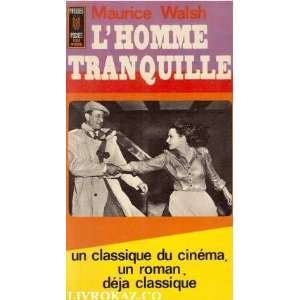  Lhomme tranquille Maurice Walsh Books