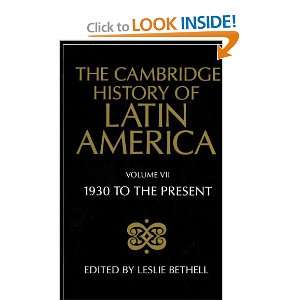 The Cambridge History of Latin America, Volume 7: Latin America since 