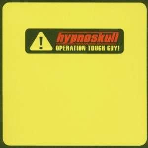  Operation Tough Guy Operation Mean Machine Hypnoskull 