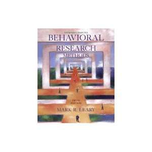    Introduction to Behavioral Research Methods 5TH EDITION: Books