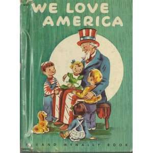  We Love America: Simple Stories of American Living: Books