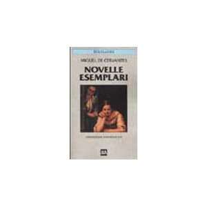    Novelle esemplari (9788817169677) Miguel de Cervantes Books