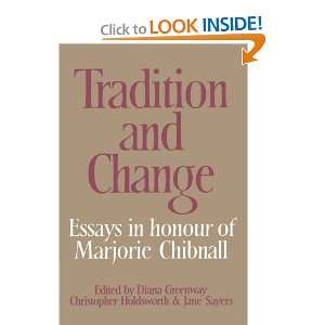 Change: Essays in Honour of Marjorie Chibnall Presented by her Friends 