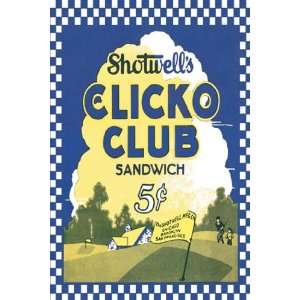  Clicko Club Sandwich   Poster (12x18)