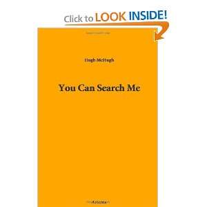  You Can Search Me (9781444408546) Hugh Books