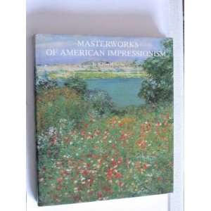  Masterworks of American Impressionism (9780810936140 