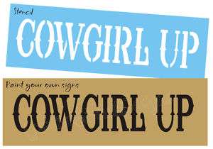 Stencil Cowgirl Up Country Western Rodeo Horse Signs  