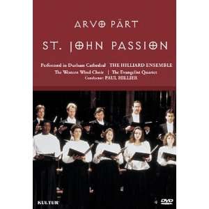  St. John Passion Hilliard Ensemble, Western Wind Choir, Arvo Part 