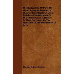   Signature Of The Declaration Of Paris (9781444628333) Thomas Gibson
