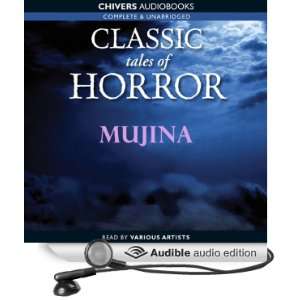  Classic Tales of Horror Mujina (Audible Audio Edition 