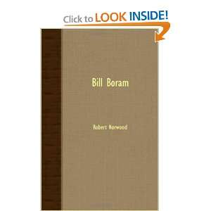  Bill Boram (9781406721478): Robert Norwood: Books