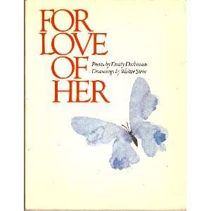  For love of her;: Poems (9780517514870): Emily Dickinson 