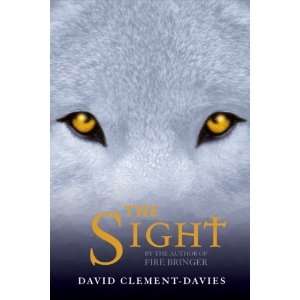  The Sight [Paperback] David Clement Davies Books