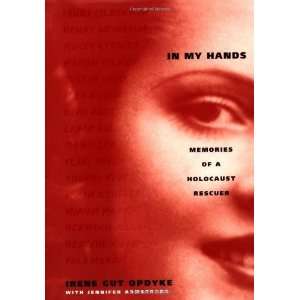    Memories of a Holocaust Rescuer [Hardcover] Irene Opdyke Books