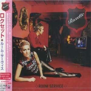  Room Service: Roxete: Music