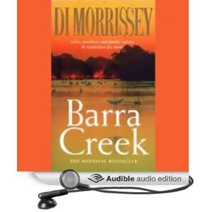    Barra Creek (Audible Audio Edition) Di Morrissey, Kate Hood Books