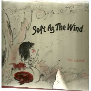   as the Wind (9780806614281) Edith Berven Eckblad, Jim Roberts Books