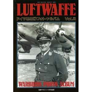    Luftwaffe Warbirds Photo Album, Vol. 3 (April, 1993): Books