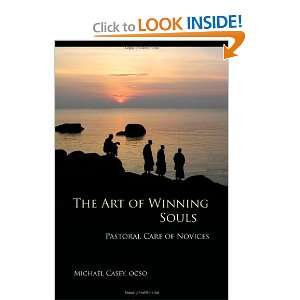  The Art of Winning Souls Pastoral Care of Novices 