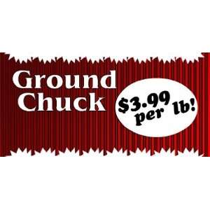  3x6 Vinyl Banner   Ground Chuck Per Pound 