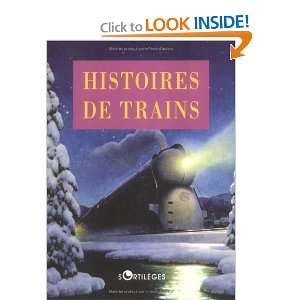 Histoires de trains (9782251491585) Books