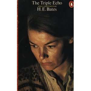  The Triple Echo (9780140035636) H. E. Bates Books