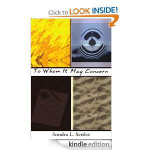 To Whom It May Concern Sondra L. Settles  Kindle Store