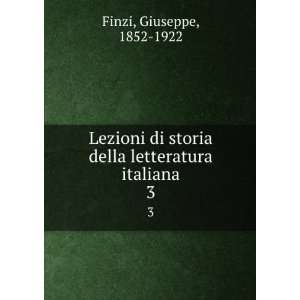  Lezioni di storia della letteratura italiana. 3 Giuseppe 
