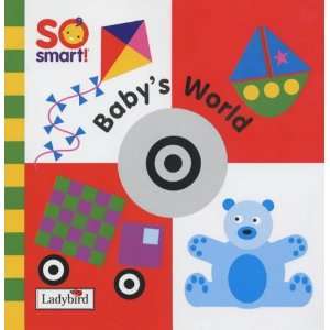  Babys World (So Smart) (9781844222506) Scott Tornek 