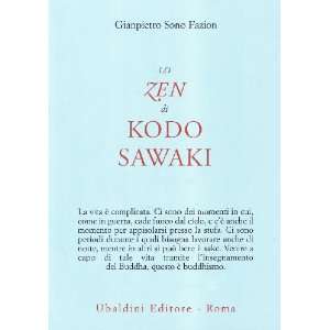  Lo zen di Kodo Sawaki (9788834014189) G. Pietro Sono 