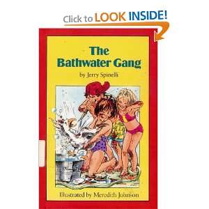  The Bathwater Gang (9780606014199) Jerry Spinelli Books