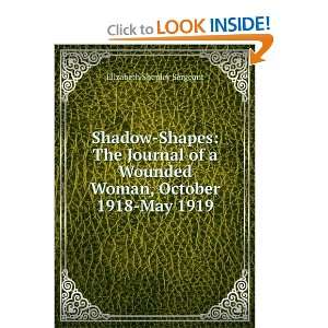 Shadow Shapes: The Journal of a Wounded Woman, October 1918   May 1919 