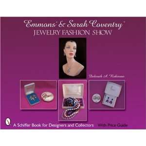  Emmons & Sarah Coventry: Jewelry Fashion Show (Schiffer 