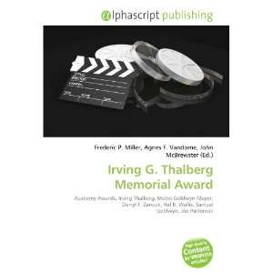  Irving G. Thalberg Memorial Award (9786133708990) Books