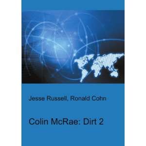  Colin McRae Dirt 2 Ronald Cohn Jesse Russell Books