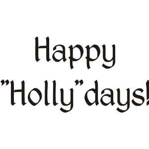   Happy Holly Days Greeting By DRS Designs Arts, Crafts & Sewing
