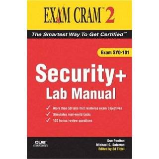 Security+ Exam Cram 2 Lab Manual by Don Poulton (Oct 24, 2004)