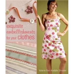  Exquisite Embellishments for Your Clothes [Hardcover 