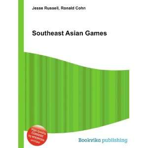  Southeast Asian Games Ronald Cohn Jesse Russell Books