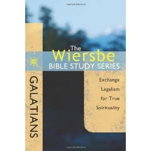  The Wiersbe Bible Study Series Galatians Exchange 