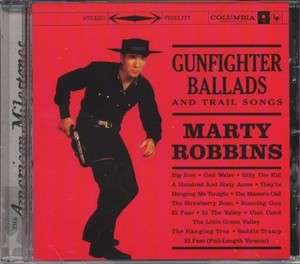 MARTY ROBBINS**GUNFIGHTER BALLADS**CD 074646599624  