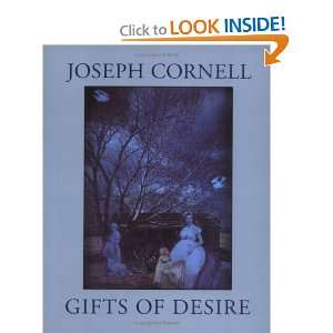  Joseph Cornell Gifts of Desire [Paperback] Dickran 