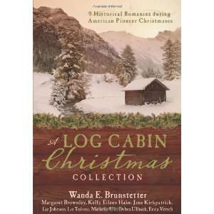   Log Cabin Christmas Collection [Paperback]: Margaret Brownley: Books
