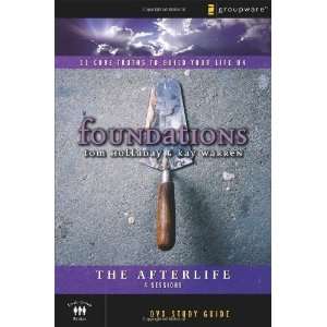   to Build Your Life On (Foundations) [Paperback]: Tom Holladay: Books
