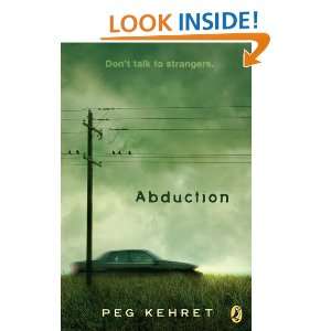  Abduction! (9780142406175): Peg Kehret: Books