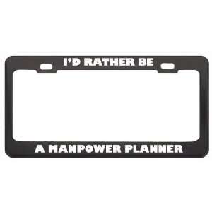  ID Rather Be A Manpower Planner Profession Career License 