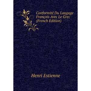   FranÃ§ois Avec Le Grec (French Edition) Henri Estienne Books