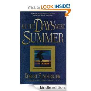 All the Days Were Summer Robert Funderburk  Kindle Store