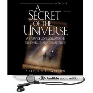 Secret of the Universe A Story of Love, Loss, and the Discovery of 
